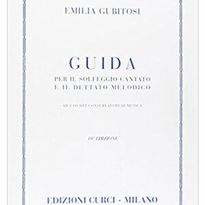 Gubitosi Guida per il solfeggio cantato e il dettato melodico ec815