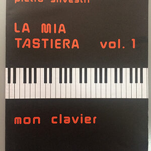 la mia tastiera vol.1 mon clavier Pietro Silvestri copia