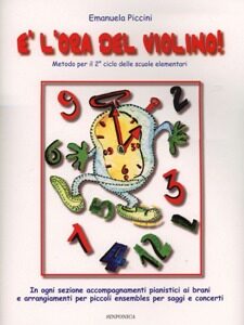 è l'ora del violino! Metodo per il secondo ciclo delle scuole elementari