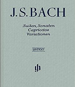 Bach-Suiten, Sonaten, Capriccios, Variationen