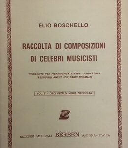 RACCOLTA DI COMPOSIZIONI DI CELEBRI MUSICISTI volume 2, Elio Boschello