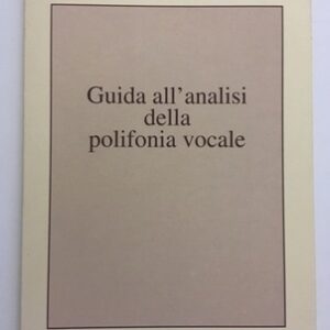 Tito Gotti- Guida all'Analisi della Polifonia Vocale